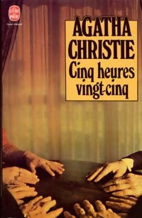 Livrenpoche : Cinq heures vingt-cinq - Agatha Christie - Livre
