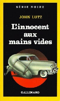 Livrenpoche : L'innocent aux mains vides - John Lutz - Livre