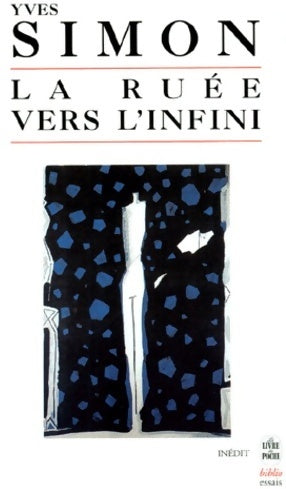 La ruée vers l'infini - Yves Simon - Livre
