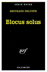 Livrenpoche : Blocus solus - Bertrand Delcour - Livre