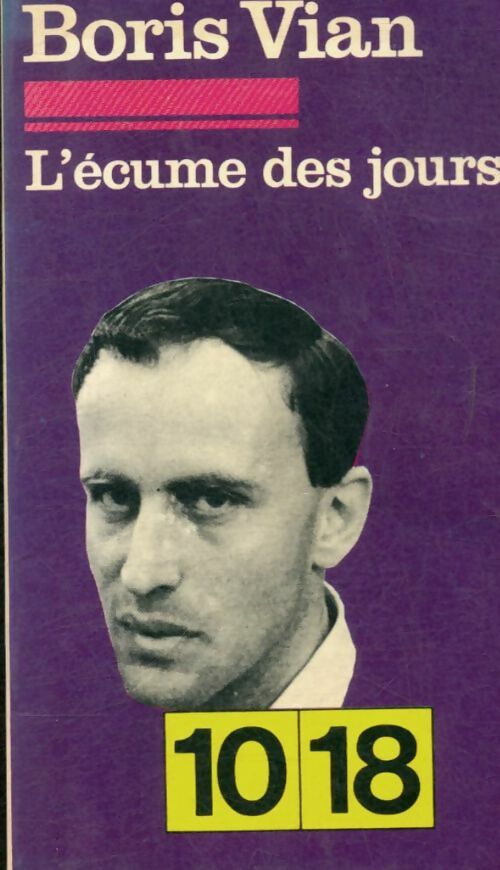 Livrenpoche : L'écume des jours de Boris Vian - Gérard Roubichou - Livre