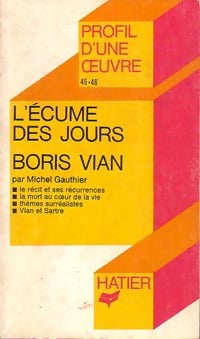 Livrenpoche : L'écume des jours de Boris Vian - Gérard Roubichou - Livre