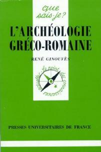 Livrenpoche : L'archéologie gréco-romaine - René Ginouvès - Livre