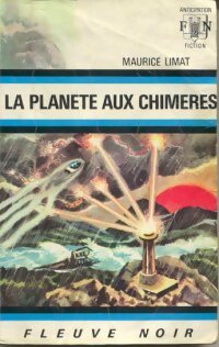 Livrenpoche : La planète aux chimères - Maurice Limat - Livre