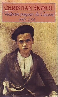 Livrenpoche : Antonin, paysan du Causse - Christian Signol - Livre