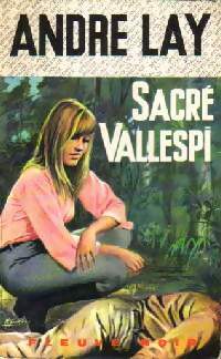 Livrenpoche : Sacré Vallespi - André Lay - Livre