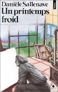 Livrenpoche : Un printemps froid - Danièle Sallenave - Livre