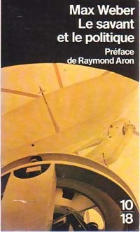 Le savant et le politique - Max Weber - Livre