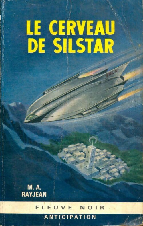 Livrenpoche : Le cerveau de Silstar - Max-André Rayjean - Livre