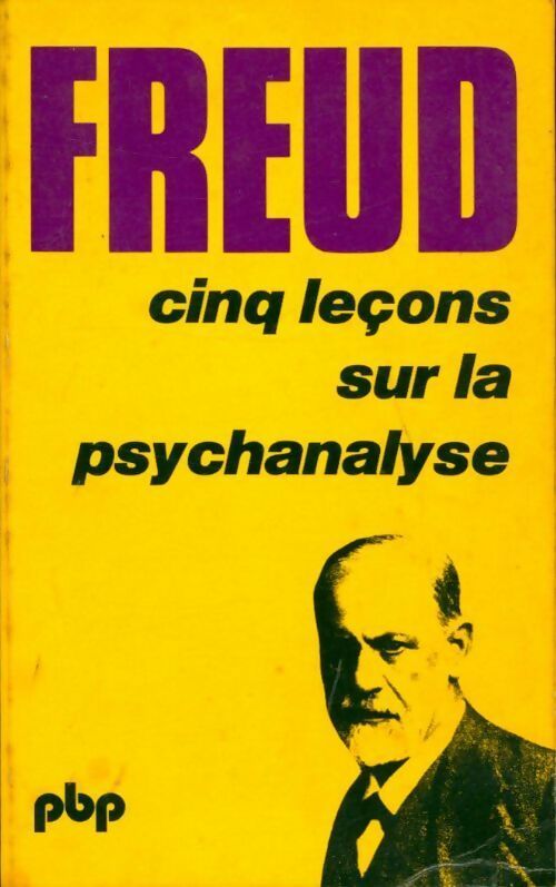 Livrenpoche : Cinq leçons sur la psychanalyse - Sigmund Freud - Livre