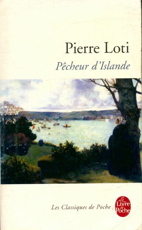 Livrenpoche : Pêcheur d'Islande - Loti Pierre - Livre