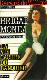 Livrenpoche : La vie cachée du banquier - Michel Brice - Livre