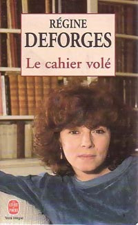Livrenpoche : Le cahier volé - Régine Deforges - Livre