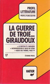 Livrenpoche : La guerre de Troie n'aura pas lieu - Jean Giraudoux - Livre