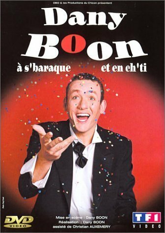 Livrenpoche : Dany Boon : à's baraque et en cht'i - XXX - DVD