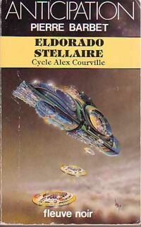 Eldorado stellaire - Pierre Barbet - Livre