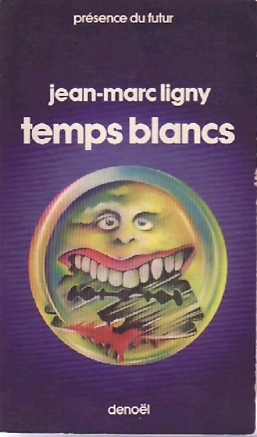 Livrenpoche : Temps blancs - Jean-Marc Ligny - Livre