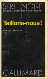Livrenpoche : Taillons-nous ! - Bill Pronzini - Livre