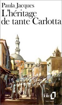 Livrenpoche : L'héritage de Tant Carlotta - Paula Jacques - Livre