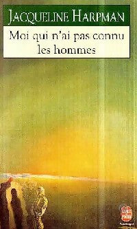 Livrenpoche : Moi qui n'ai pas connu les hommes - Jacqueline Harpman - Livre