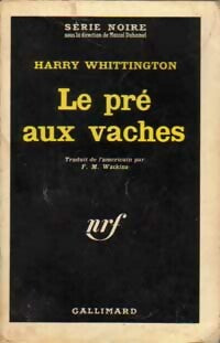Le pré aux vaches - Harry Wittington - Livre