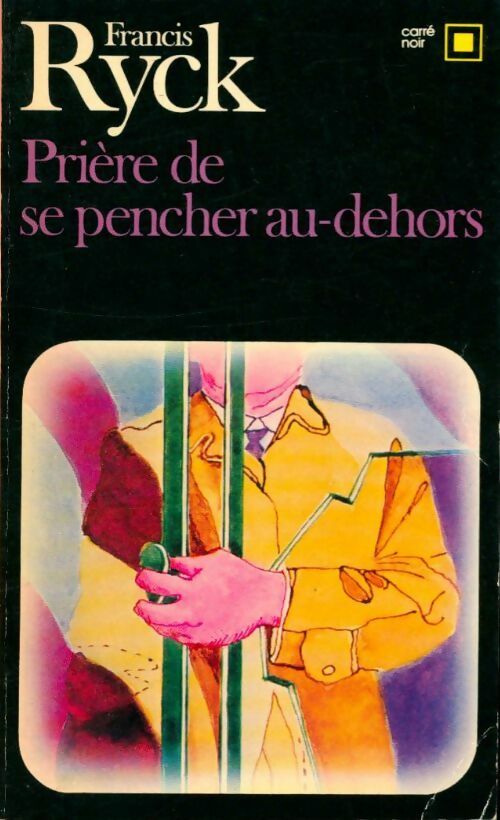 Livrenpoche : Prière de se pencher au-dehors - Francis Ryck - Livre