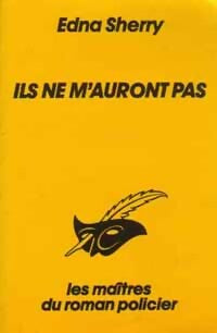 Livrenpoche : Ils ne m'auront pas - Edna Sherry - Livre