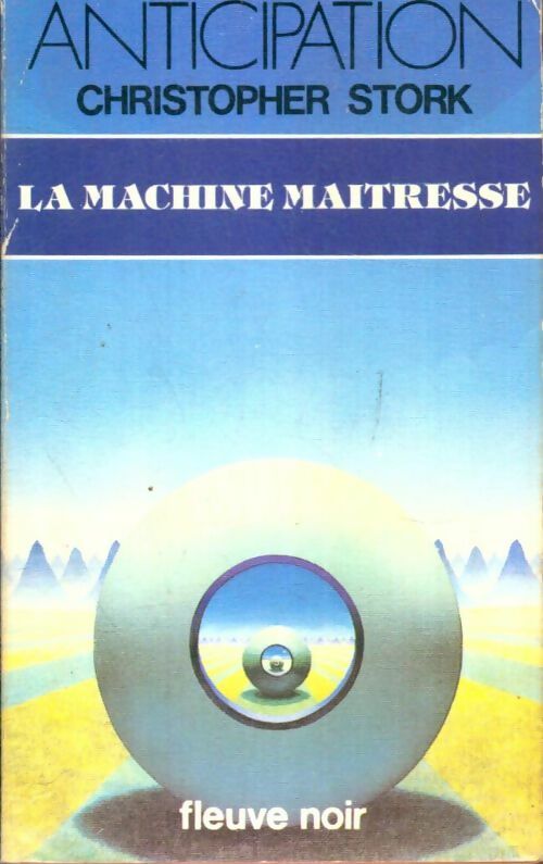 Livrenpoche : La machine maîtresse - Christopher Stork - Livre