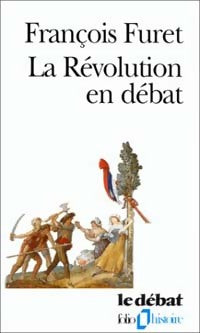 Livrenpoche : La révolution en débat - François Furet - Livre