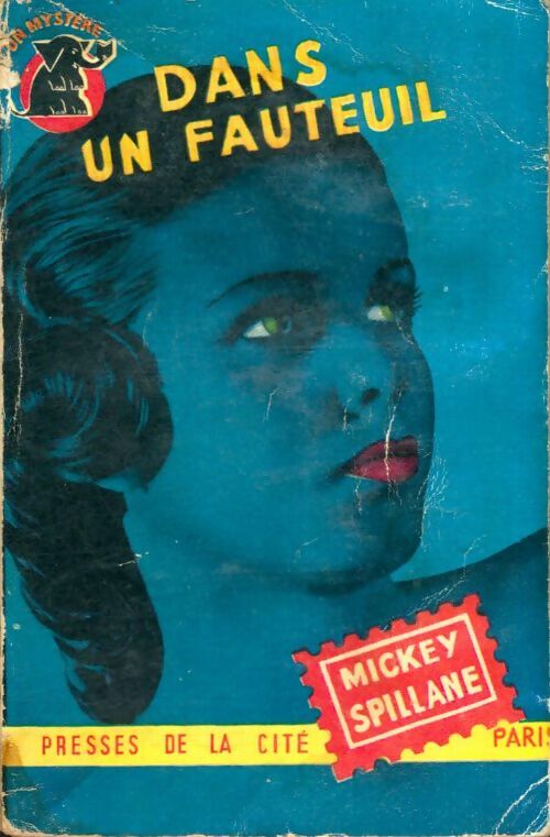 Livrenpoche : Dans un fauteuil - Mickey Spillane - Livre