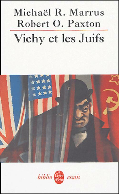 Livrenpoche : Vichy et les juifs - Michaël R. Marrus - Livre