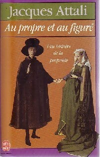 Livrenpoche : Au propre et au figuré - Jacques Attali - Livre