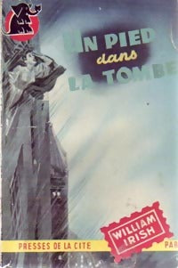 Livrenpoche : Un pied dans la tombe - William Irish - Livre