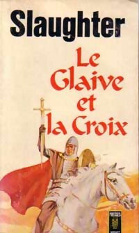 Le glaive et la croix - Frank Gill Slaughter -  Pocket - Livre