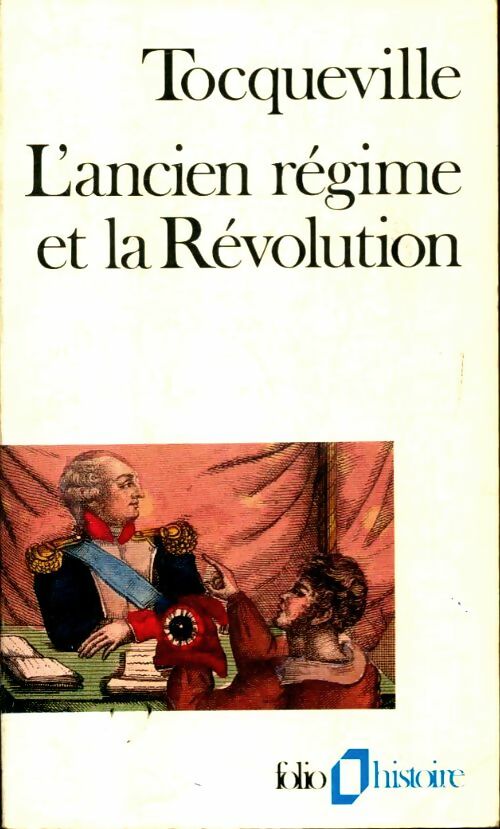 Livrenpoche : L'ancien régime et la révolution - Alexis De Tocqueville - Livre