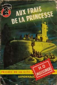 Livrenpoche : Aux frais de la princesse - Hans Otto Meissner - Livre