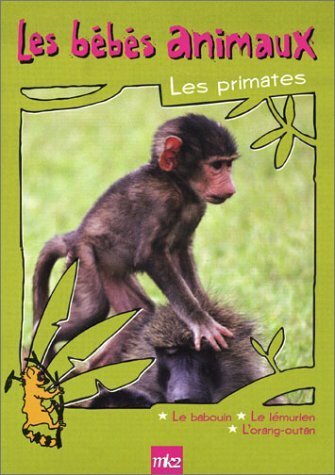 Livrenpoche : Bébés animaux : Les primates - Antoine Lassaigne - DVD