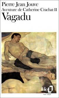 Livrenpoche : Aventure de Catherine Crachat Tome II : Vagadu  - Pierre Jean Jouve - Livre