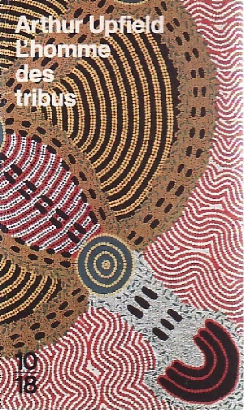 Livrenpoche : L'homme des deux tribus - Arthur Upfield - Livre