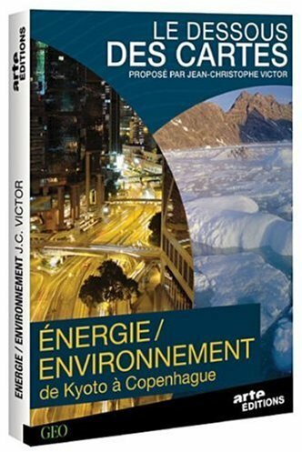 Livrenpoche : Le Dessous des Cartes-Énergie/Environnement, de Kyoto à Copenhague - XXX - DVD