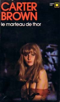 Livrenpoche : Le marteau de Thor - Carter Brown - Livre