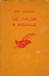 Livrenpoche : Le talon à aiguille - Les Lincoln - Livre