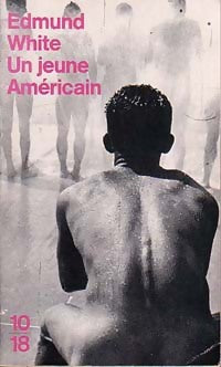Livrenpoche : Un jeune américain - Edmund White - Livre