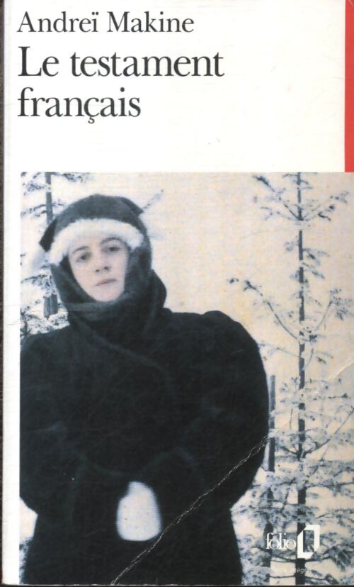 Le testament français - Andreï Makine - Livre