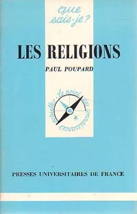 Les religions - Paul Poupard -  Que sais-je - Livre