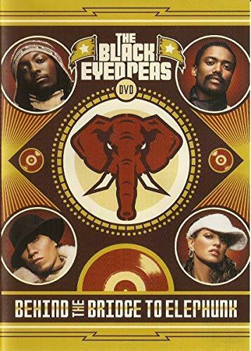 Livrenpoche : The Black Eyed Peas - Behind the bridge to Elephunk - XXX - DVD