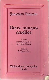 Deux amours cruelles - Junichirô Tanizaki -  Bibliothèque cosmopolite - Livre