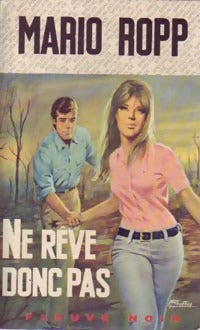 Livrenpoche : Ne rêve donc pas - Mario Ropp - Livre