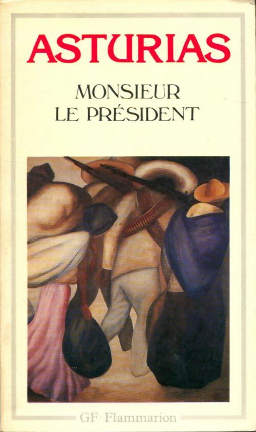 Livrenpoche : Monsieur le président - Miguel Angel Asturias - Livre