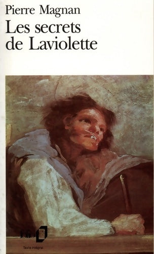 Livrenpoche : Les secrets de Laviolette - Pierre Magnan - Livre